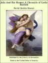 Julia And Her Romeo: A Chronicle of Castle Barfield - David Christie Murray