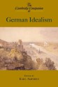 The Cambridge Companion to German Idealism (Cambridge Companions to Philosophy) - Karl Ameriks