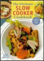 Ultimate Slow Cooker Cookbook (Borders/Walden) - Sterling Publishing Company, Inc., Carol Heding Munson, Sterling Publishing Company, Inc.