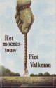 Het moerastouw - Piet Valkman