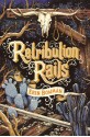 Retribution Rails - Erin Bowman