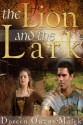 The Lion and the Lark - Doreen Owens Malek