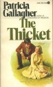 The Thicket - Patricia Gallagher