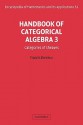 Handbook of Categorical Algebra: Volume 3, Sheaf Theory - Francis Borceux, G.C. Rota, B. Doran