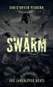 The Swarm - Christopher Pearson