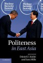 Politeness in East Asia - Daniel Z. Kadar, Sara Mills