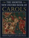 The Shorter New Oxford Book of Carols - Hugh Keyte, Andrew Parrott