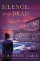 Silence for the Dead - Simone St. James