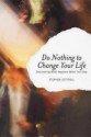 Do Nothing to Change Your Life: Discovering What Happens When You Stop - Stephen Cottrell