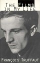 The Films In My Life - François Truffaut