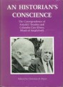 An Historian's Conscience: The Correspondence of Arnold J. Toynbee and Columba Cary-Elwes, Monk of Ampleforth - Arnold Joseph Toynbee