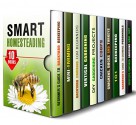 Smart Homesteading Box Set (10 in 1): Backyard Beekeeping, Raising Chickens and Building Your Chicken Coop, Gardening Projects, Growing Vegetables and So Much More (Homesteading & Backyard Farming) - Monica Hamilton, Lillian Harper, Michael Hansen, Carrie Hicks, Cheryl Palmer, Tommy Jacobson, Amy Larson, Kirk Romero