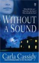 Without a Sound - Carla Cassidy