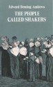 The People Called Shakers - Edward D. Andrews