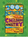 200+ Activities for Children's Ministry - Susan L. Lingo