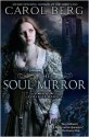 The Soul Mirror - Carol Berg