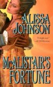 McAlistair's Fortune - Alissa Johnson