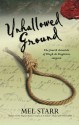 Unhallowed Ground - Mel Starr