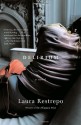 Delirium - Laura Restrepo, Natasha Wimmer