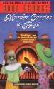 Murder Carries a Torch - Anne George