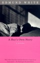 A Boy's Own Story - Edmund White