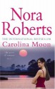 Carolina Moon - Nora Roberts