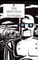 The Iron Man: [A Children's Story In Five Nights] - Ted Hughes