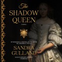 The Shadow Queen - Sandra Gulland