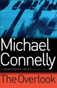 The Overlook (Harry Bosch, #13) - Michael Connelly