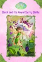 Beck and the Great Berry Battle (Disney Fairies) - Laura Driscoll, Alison Larkin