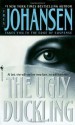 The Ugly Duckling - Iris Johansen