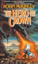 The Hero and the Crown - Robin McKinley