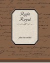 Right Royal - John Masefield