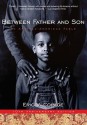 Between Father and Son - Eric V. Copage