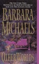 Other Worlds - Barbara Michaels