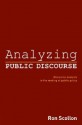 Analyzing Public Discourse: Discourse Analysis in the Making of Public Policy - Ron Scollon