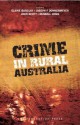 Crime in Rural Australia - Elaine Barclay, Joseph F. Donnermeyer, John Scott, Russell Hogg