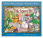 Fire-Breathers' Science Fair - Tina Gagliardi, Patrick Girouard