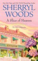 A Slice of Heaven (Sweet Magnolias) - Sherryl Woods