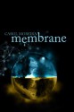 Membrane - Carol Moreira