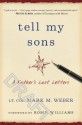 Tell My Sons - Mark M. Weber, David Murray