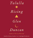 Talulla Rising - Glen Duncan, Penelope Rawlins