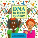 DNA is Here to Stay (Cells and Things) - Frances R. Balkwill