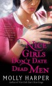 Nice Girls Don't Date Dead Men - Molly Harper