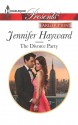 The Divorce Party - Jennifer Hayward