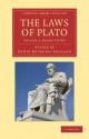 The Laws of Plato: Edited with an Introduction, Notes Etc. - Plato, Edwin Bourdieu England