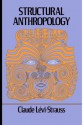 Structural Anthropology - Claude Lévi-Strauss