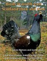 Birds in North-East Scotland Then and Now - Adam Watson, Ian Francis