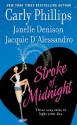 Stroke of Midnight - Carly Phillips, Jacquie D'Alessandro, Janelle Denison