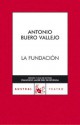 La Fundación - Antonio Buero Vallejo